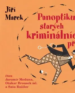 Detektívky, trilery, horory Audiostory Panoptikum starých kriminálních příběhů - audiokniha CD