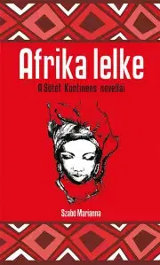 Svetová beletria Afrika lelke - Szilágyi Mariann