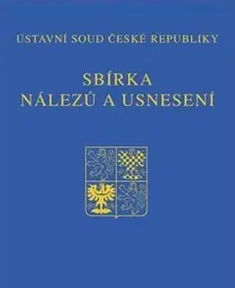 Právo ČR Sbírka nálezů a usnesení ÚS ČR, sv. 65