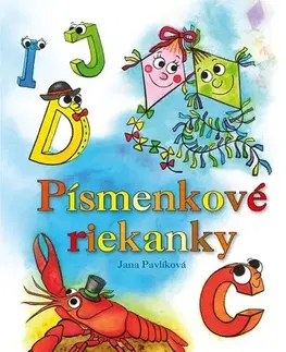Rozprávky Písmenkové riekanky - Jana Pavlíková