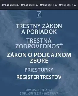 Právo - ostatné Trestné právo - po novelách 2021 - Kolektív autorov