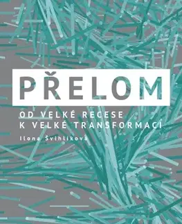 Odborná a náučná literatúra - ostatné Přelom - Ilona Švihlíková