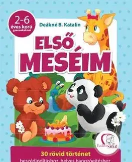 Rozprávky Első meséim - 30 rövid történet beszédin - Deákné B. Katalin