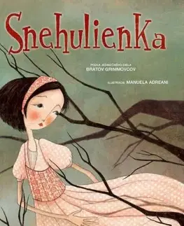 Rozprávky Snehulienka - Jacob Grimm,Wilhelm Grimm