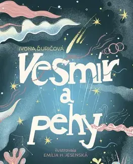 Básničky a hádanky pre deti Vesmír a pehy - Ivona Ďuričová,Emília Jesenská