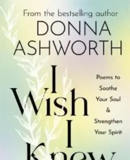 Svetová poézia I Wish I Knew - Donna Ashworth