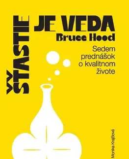 Fotografia Šťastie je veda - Bruce Hood