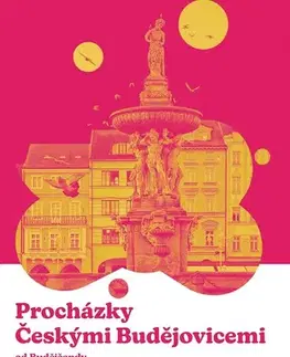 Slovensko a Česká republika Procházky Českými Budějovicemi - Budějčanda