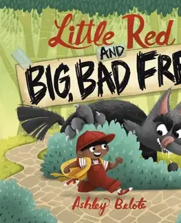 Pre deti a mládež Little Red and Big, Bad Fred - Ashley Belote