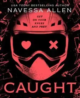 Romantická beletria Caught Up - Navessa Allen