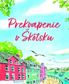 Romantická beletria Prekvapenie v Škótsku - Julie Shackman