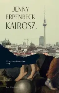 Svetová beletria Kairosz - Jenny Erpenbeck