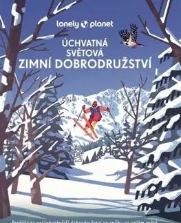 Cestopisy Úchvatná světová zimní dobrodružství - Lonely planet