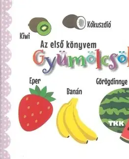 Leporelá, krabičky, puzzle knihy Gyümölcsök - Az első könyvem