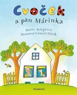 Pre deti a mládež - ostatné Cvoček a pan Márinka - Marie Kšajtová