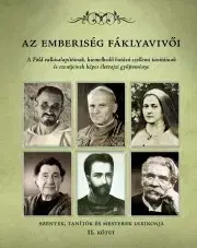 Náboženstvo - ostatné Az emberiség fáklyavivői II. - Atilla Torgyán, dr.