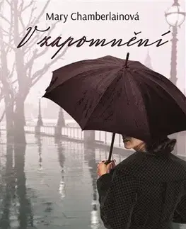 Beletria - ostatné V zapomnění - Mary Chamberlainová