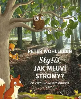Príroda Slyšíš, jak mluví stromy? - Peter Wohlleben