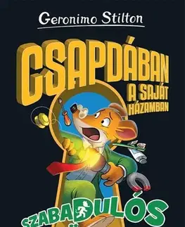 Rozprávky Csapdában a saját házamban – Szabadulós könyv - Geronimo Stilton