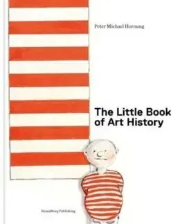 Dejiny, teória umenia The Little Book of Art History - Peter Michael Hornung