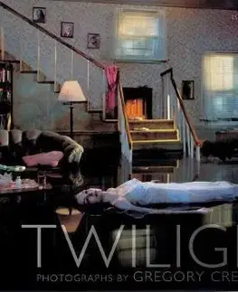 Fotografia Twilight - Photographs by Gregory Crewdson - Gregory Crewdson,Rick Moody