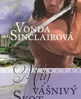 Romantická beletria Můj vášnivý Skot - Vonda Sinclair