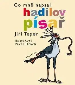Básničky a hádanky pre deti Co mně napsal hadilov písař - Jiří Teper