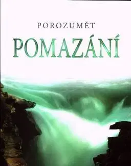 Kresťanstvo Porozumět pomazání - Kenneth E. Hagin