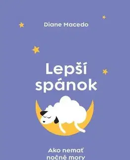Psychológia, etika, logika Lepší spánok - Diane Macedo