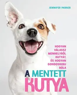 Psy, kynológia A mentett kutya - Jennifer Parker