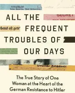 Osobnosti All the Frequent Trouble of Our Days - Rebecca Donner