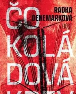 Česká beletria Čokoládová krev - Radka Denemarková
