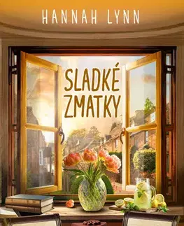 Romantická beletria Sladké zmatky - Hannah Lynn