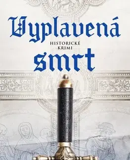 Historické romány Vyplavená smrt - Tomáš Klimek