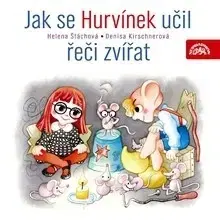Rozprávky SUPRAPHON a.s. Jak se Hurvínek učil řeči zvířat