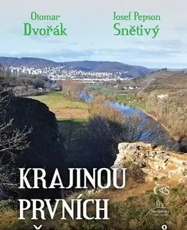 Geografia, mapy, sprievodcovia Krajinou prvních Přemyslovců - Otomar Dvořák,Josef Pepson Snětivý