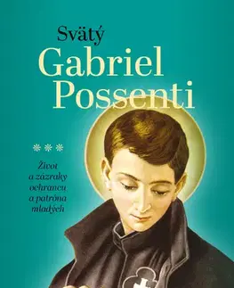 Kresťanstvo Svätý Gabriel Possenti