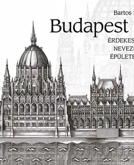 Architektúra Budapest titkai - Erika Bartos