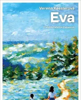 Pre deti a mládež - ostatné Eva - Verena Kesslerová