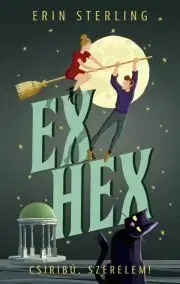 Romantická beletria Ex Hex - Csiribú, szerelem! - Erin Sterling