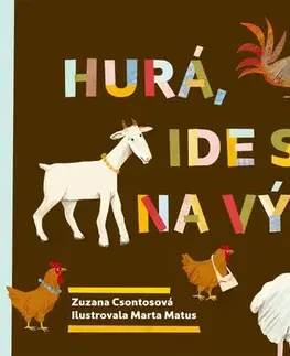 Dobrodružstvo, napätie, western Hurá, ide sa na výlet! - Zuzana Csontosová,Marta Matus
