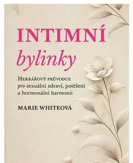 Prírodná lekáreň, bylinky Intimní bylinky - Marie White
