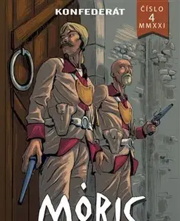 Komiksy Komiks MÓRIC 4: Konfederát - Ladislav Dlhý,Mário Drgoňa