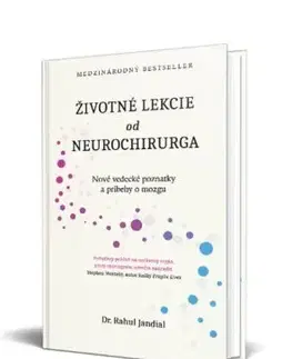 Medicína - ostatné Životné lekcie od neurochirurga - Rahul Jandial,Alena Redlingerová