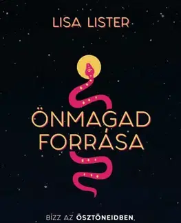 Ezoterika - ostatné Önmagad forrása - Lisa Lister