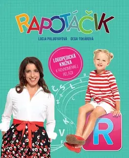 Príprava do školy, pracovné zošity Rapotáčik - Oľga Tokárová,Lucia Palugyayová