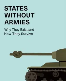 Politológia States without Armies - Zoltán Baranyai
