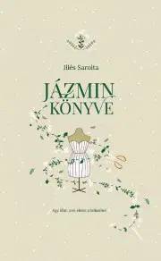 Romantická beletria Jázmin könyve - Sarolta Illés