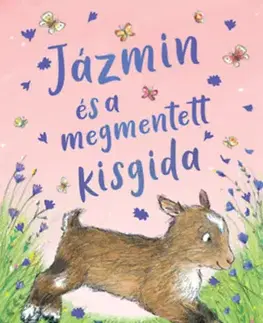 Rozprávky Jázmin és a megmentett kisgida - Helen Peters