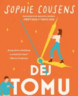 Romantická beletria Dej tomu čas - Sophie Cousens